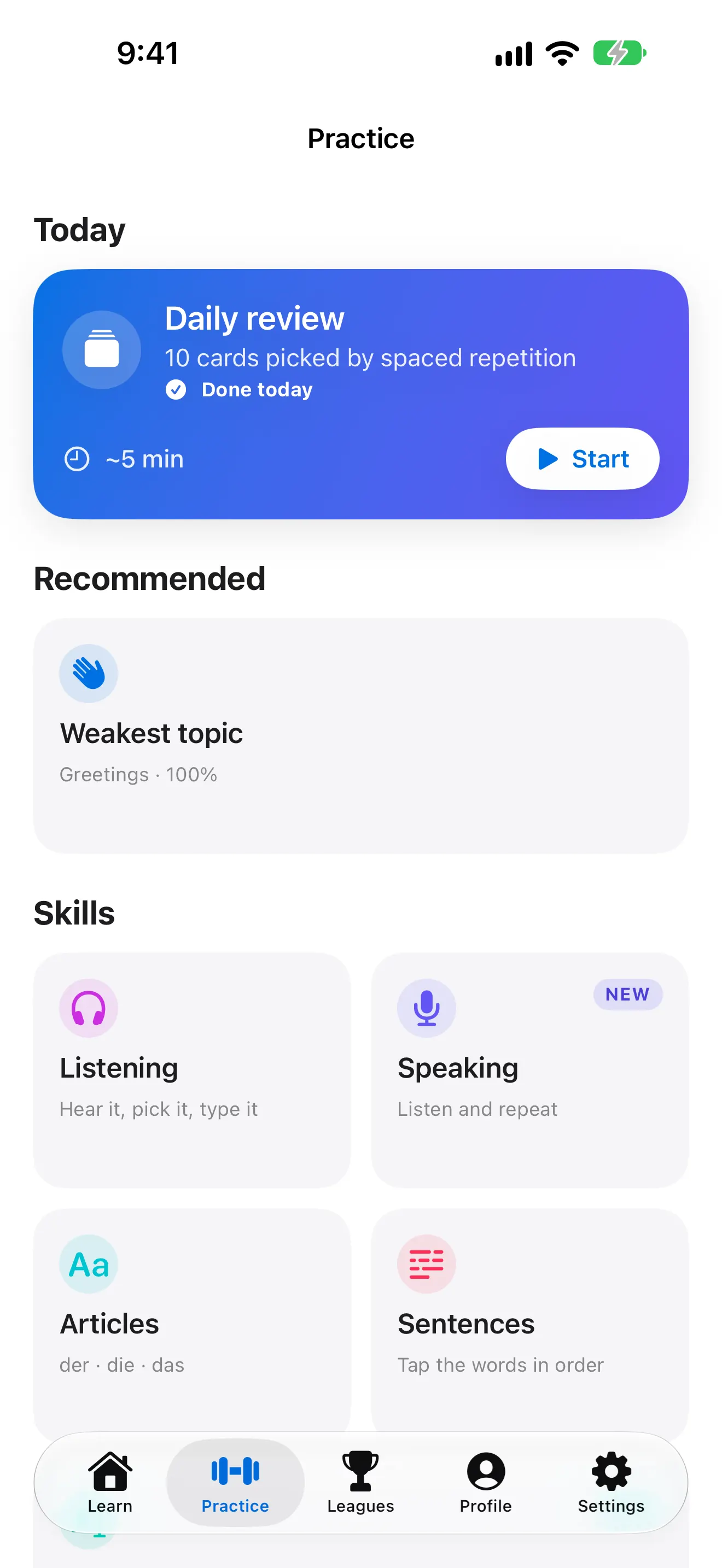 Practice — daily review, your weakest topic, listening, speaking, articles and sentences